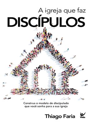 cover image of A Igreja que faz discípulos